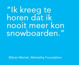 Ik kreeg te horen dat ik nooit meer kon snowboarden