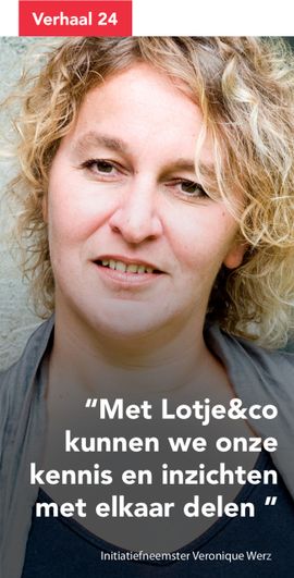 Met Lotje&Co kunnen e onze kennis en inzichten met elkaar delen.
