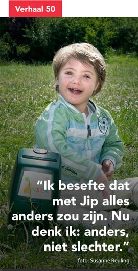 Ik besefte dat met Jip alles anders zou zijn. Nu denk ik: anders, niet slechter.